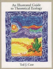 Image for An illustrated guide to theoretical ecology