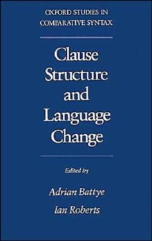 Clause Structure and Language Change