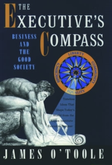 Image for The Executive's Compass : Business and the Good Society