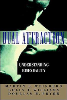 Image for Dual Attraction : Understanding Bisexuality