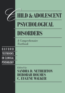 Image for Child and adolescent psychological disorders  : a comprehensive textbook