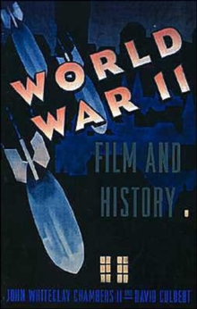 World War II, Film, and History