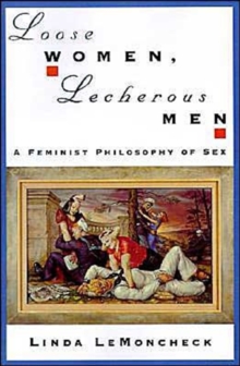 Loose Women, Lecherous Men