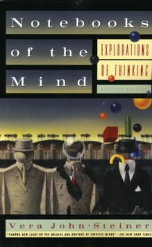 Image for Notebooks of the mind  : explorations of thinking