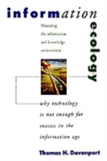 Image for Information ecology  : mastering the information and knowledge environment