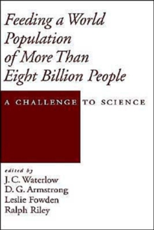 Image for Feeding a world population of more than eight billion people  : a challenge to science