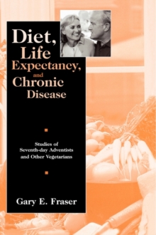 Diet, Life Expectancy, and Chronic Disease