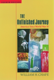Image for UNFINISHED JOURNEY : AMERICA SINCE WORLD