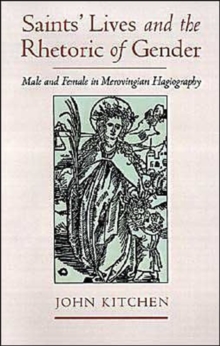 Saints' Lives and the Rhetoric of Gender