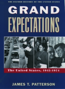 Image for Grand expectations  : the United States, 1945-1974