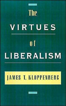 Virtues of Liberalism