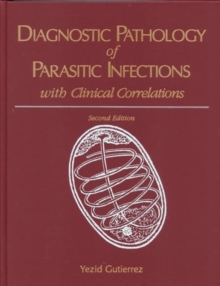 Image for Diagnostic pathology of parasitic infections with clinical correlations