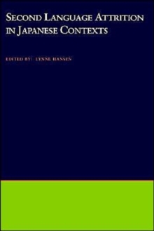 Second Language Attrition in Japanese Contexts