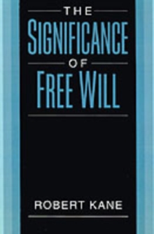 Significance of Free Will
