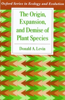 Origin, Expansion, and Demise of Plant Species