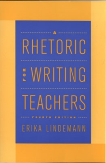 Rhetoric for Writing Teachers
