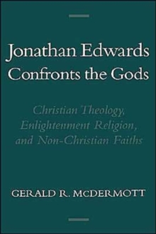 Jonathan Edwards Confronts the Gods