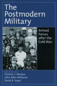 Image for The Postmodern Military : Armed Forces after the Cold War