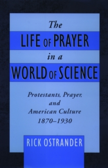 Image for The Life of Prayer in a World of Science