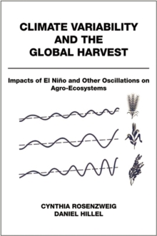 Climate Variability and the Global Harvest