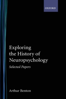 Exploring the History of Neuropsychology