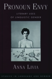 Image for Pronoun envy  : literary uses of linguistic gender
