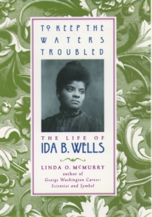 To Keep the Waters Troubled