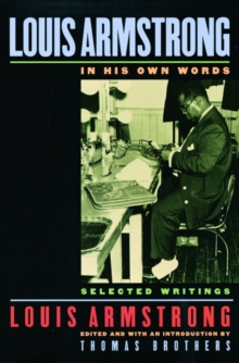 Louis Armstrong, In His Own Words