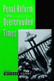 Penal Reform in Overcrowded Times