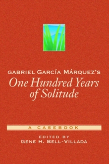 Gabriel Garcia Marquez's One Hundred Years of Solitude