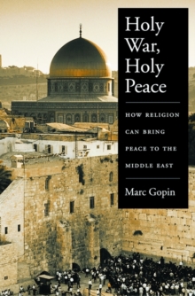 Holy War, Holy Peace