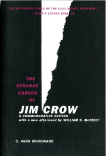 Image for The Strange Career of Jim Crow : A Commemorative Edition with a new afterword by William S. McFeely