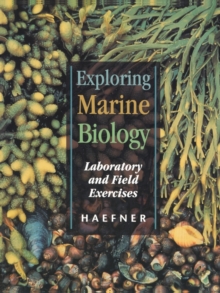 Image for Exploring Marine Biology : Laboratory and Field Exercises