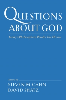 Image for Questions about God  : today's philosophers ponder the divine