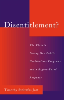 Image for Disentitlement?  : the threats facing our public health care programs and a rights-based response