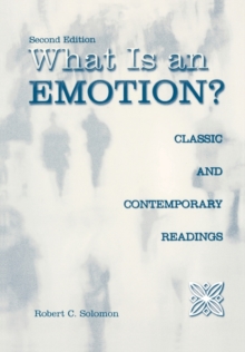 What is an Emotion?: Classic and Contemporary Readings