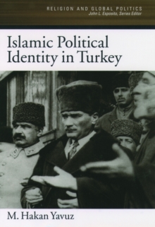 Islamic Political Identity in Turkey