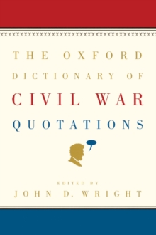 Oxford Dictionary of Civil War Quotations
