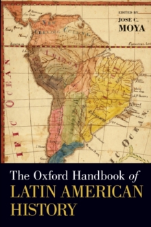 Oxford Handbook of Latin American History