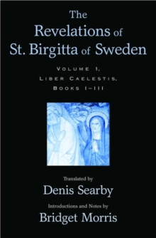 Revelations of St. Birgitta of Sweden: Volume I