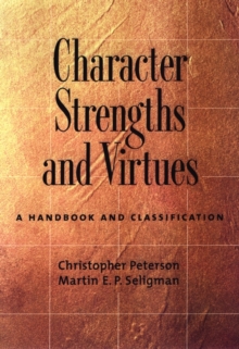 Image for Character strengths and virtues  : a handbook and classification