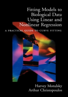 Fitting Models to Biological Data Using Linear and Nonlinear Regression