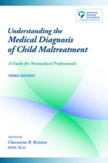 Image for Understanding the Medical Diagnosis of Child Maltreatment