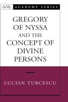 Gregory of Nyssa and the Concept of Divine Persons