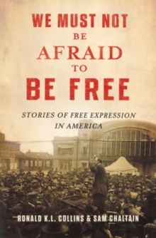Image for We Must Not Be Afraid to Be Free