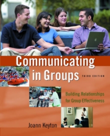 Image for Communicating in groups  : building relationships for effective decision making