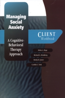 Image for Managing Social Anxiety : A Cognitive-behavioral Therapy Approach