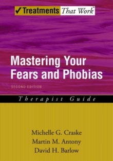 Image for Mastering your fears and phobias  : therapist guide