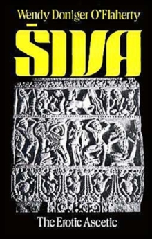 Siva: The Erotic Ascetic