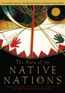 Image for The state of the native nations  : conditions under U.S. policies of self-determination